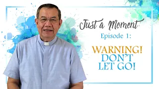 Episode 1: Warning! Don't Let Go!