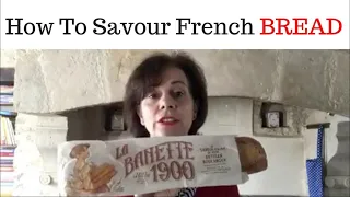 🇫🇷 How To Eat and Enjoy Traditional French Bread - Baguette