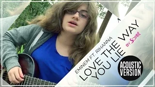 Eminem - Love The Way You Lie ft.  Rihanna (Acoustic Cover by Sophie Pecora)