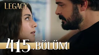 Emanet 415. Bölüm | Legacy Episode 415