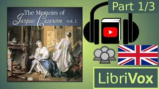 The Memoirs of Jacques Casanova Vol. 1 by Giacomo CASANOVA Part 1/3 | Full Audio Book