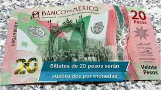 ¿Cuándo salen de circulación los billetes de 20 pesos?