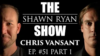 Chris VanSant - Delta Force Operator  / The Hunt for Saddam Hussein | SRS #51 (Part 1)