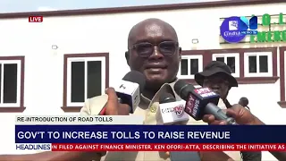 Re-introduction of Road Tolls: Government to increase tolls to raise revenue