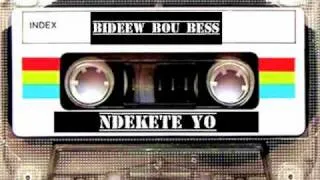 Bideew Bou Bess -Ndekete Yo