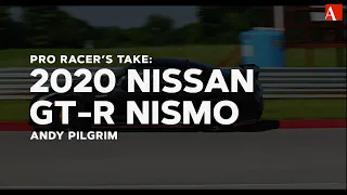 Pro Racer's Take: 2020 Nissan GT-R Nismo