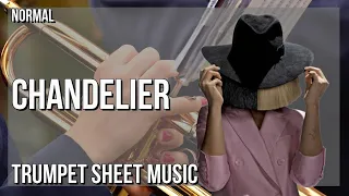 Trumpet Sheet Music: How to play Chandelier by Sia