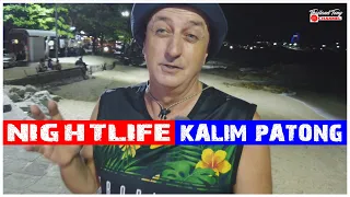 Kalim┃ Kalim Beach Patong┃ Nightlife In & Around Patong┃Thai Street Food ┃Exploring Patong 2022  🇹🇭