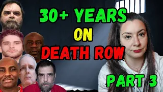 DEATH ROW inmates waiting for EXECUTION for over 30 years.. Part 3