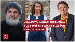 Polcková, Križan, Pastirčák: Boh stojí na strane slabých proti mocným