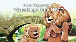 Greetings from NYC - NYPL Sings Songs for Our Children