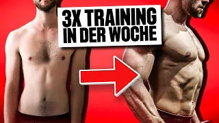 MEHR MUSKELMASSE Mit Nur 3x Training/Woche! (Der Beste Plan)