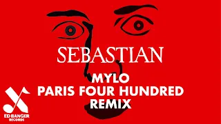 Mylo - Paris Four Hundred (SebastiAn Remix) [Official Audio]