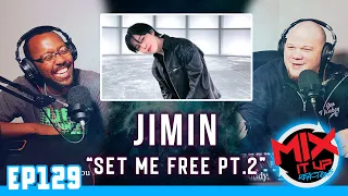 JIMIN "SET ME FREE Pt. 2" MV | FIRST TIME REACTION VIDEO (EP129)