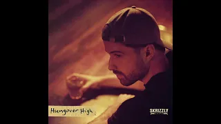 Skrizzly Adams - Hungover High (Official Audio)