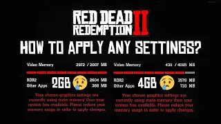 HOW TO USE ANY GRAPHICS SETTINGS 2GB/4GB VRAM - RED DEAD REDEMPTION 2