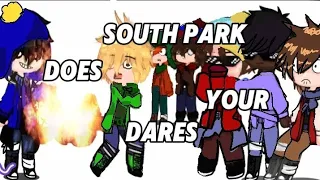 South Park does your dares part 1/? an warning at the end 💀