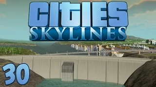 Cities Skylines 30 Dam Demolition