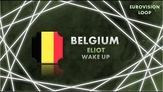 ELIOT - WAKE UP | 1 HOUR LOOP | BELGIUM | EUROVISION 2019