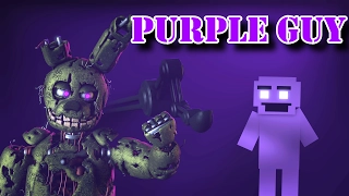 [SFM] [FNaF] "I'm the Purple Guy" (Remix by SunnyCraft) [Original Song by DAGames]