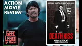 DEATH KISS ( 2018 Robert 'Bronzi' Kovacs ) Death Wish Style Action Movie Review