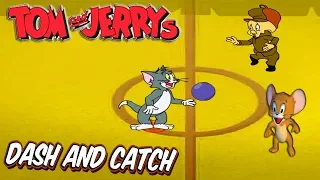 Tom And Jerry - Dash and Catch. Fun Tom and Jerry 2019 Games. Baby Games  #littlekids