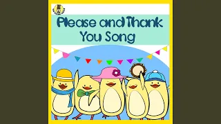 Please and Thank You Song (Interactive)