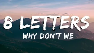 8 Letters - Why Don't We [Lyrics/Vietsub]