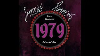 The Smashing Pumpkins 1979, Extended Remix...  (Suscribete...!!!)