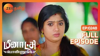 என்ன ஷக்தி என்ன ஆச்சு உங்களுக்கு | Meenakshi Ponnunga | Full Ep 248 | Zee Tamil | 18 May 23