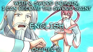 (English) With A Sword Domain, I Can Become The Sword Saint Chapter 16 | Uninvited guests