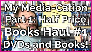 My Media-Cation Part 01: Half Price Books Haul #1 | 9 Books & 7 DVDs for the Collection!