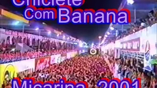 Chiclete com banana -  Micarina 2001(Áudio)