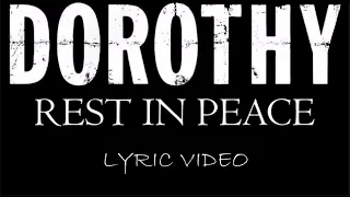 Dorothy - Rest In Peace - 2022 - Lyric Video