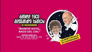 Capodanno in Stradanuova con Alessandro Bianchi e Daniele Raco!