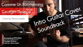 Comme Un Boomerang Soundtrack / Guitar Cover By Alireza Tayebi