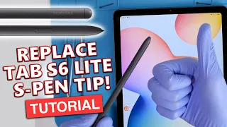 Samsung Galaxy Tab S6 & S6 Lite Replacement S-Pen Tips | HOW TO GUIDE