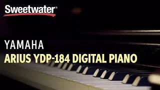 Yamaha Arius YDP-184 Digital Piano Review