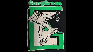 GANG GREEN - Skate To Hell/Alcohol ('85 EP)