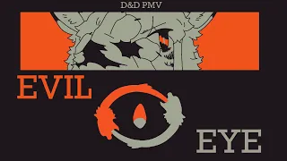[dnd] EVIL EYE / pmv