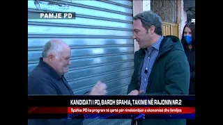 KANDIDATI I PD, BARDH SPAHIA, TAKIME NË RAJONIN NR.2