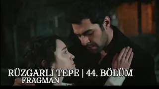 Rüzgarlı Tepe (Winds of love) 44. Bölüm  Fragmanı I ZeyHal geceyi ıssız bir kulübede geçirecekler