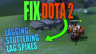 FIX Dota 2 Lag Spikes Stuttering & Connection Issues On PC