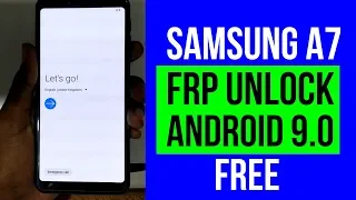 Samsung A7 (A750F) Frp Bypass Android 9.0 free