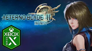 AeternoBlade II Infinity Xbox Series X Gameplay [Optimized]