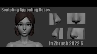 Sculpting more  Appealing noses in Zbrush 2022.6