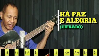 HÁ PAZ E ALEGRIA - 90. HARPA CRISTÃ - (CIFRADO) - Carlos José