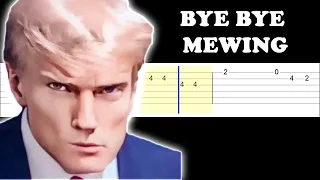 Bye Bye Mewing Meme (Easy Guitar Tabs Tutorial)