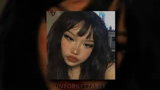 Unforgettable (sped up)