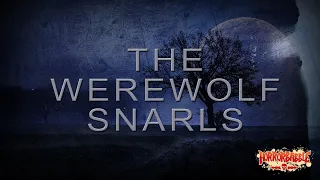 "The Werewolf Snarls" by M. W. Wellman